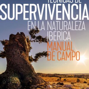 Técnicas de supervivencia en la naturaleza ibércia